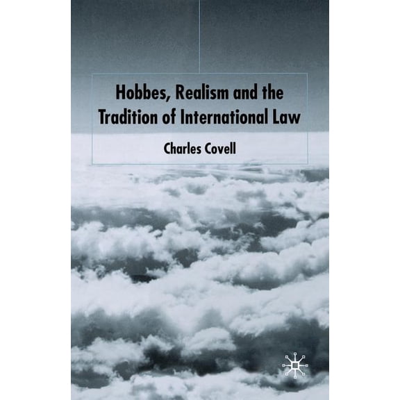 Hobbes, Realism and the Tradition of International Law, (Paperback)