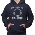 thumbnail image 2 of Can't Hear You I'm Gaming Hoodie Sweatshirt Unisex Small Navy, 2 of 5