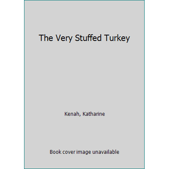 Pre-Owned The Very Stuffed Turkey (Paperback) 0545761093 9780545761093
