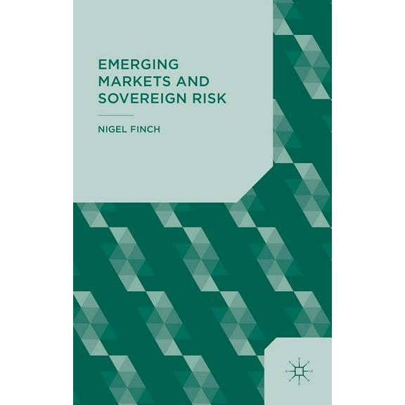 Emerging Markets and Sovereign Risk, (Hardcover)