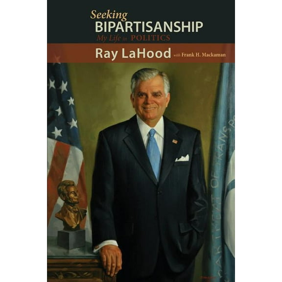 Seeking Bipartisanship: My Life in Politics (Paperback)