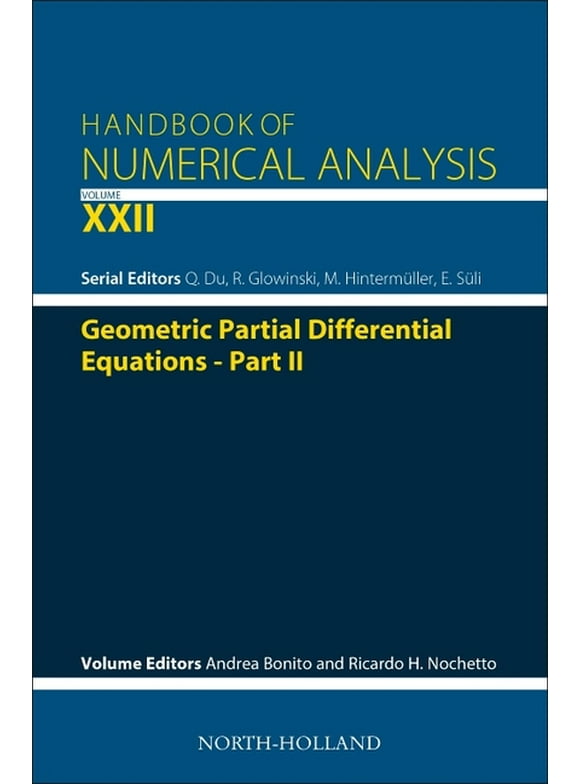 Handbook of Numerical Analysis: Geometric Partial Differential Equations - Part 2: Volume 22 (Hardcover)