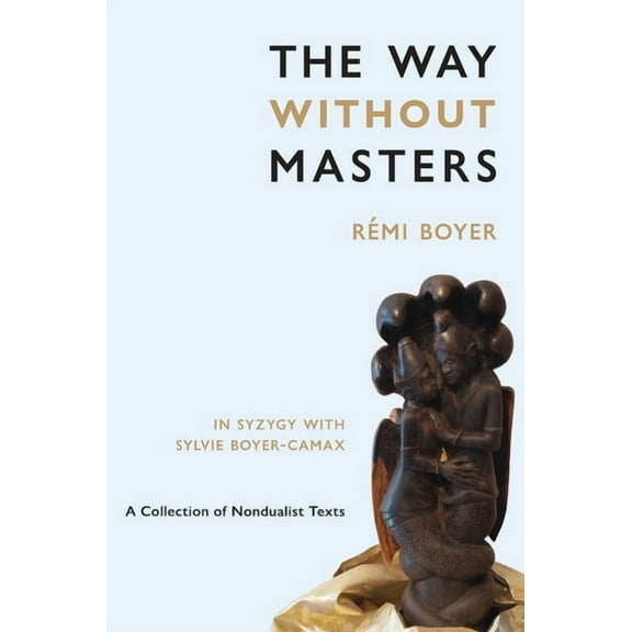 The Way Without Masters, (Hardcover)