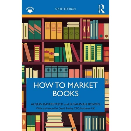 How to Market Books (Edition 6) (Paperback)