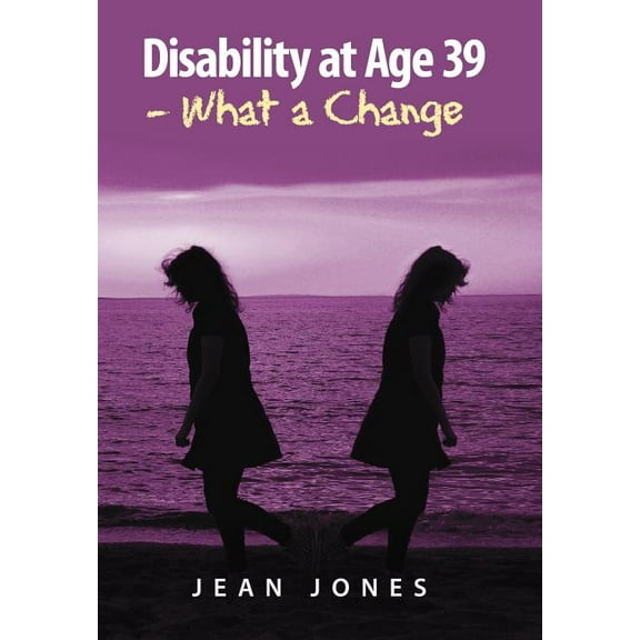 Disability at Age 39 : What a Change