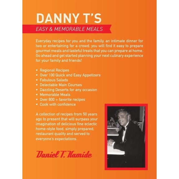 Danny T's Easy and Memorable Meals, (Paperback)