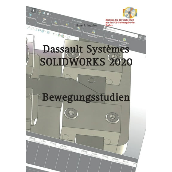 SOLIDWORKS 2020 Bewegungsstudien (Paperback)