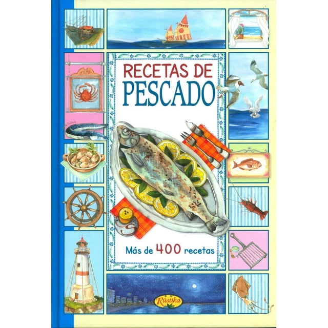 Recetas DE PESCADO RUSTIKA EDICIONES Pasta Dura
