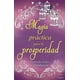 thumbnail image 1 of Magia Práctica para la Prosperidad Grupo Editorial Tomo 9786074156812, 1 of 2