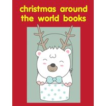 Cool Animals: Christmas Around The World Books : coloring books for boys and girls with cute animals, relaxing colouring Pages (Series #3) (Paperback)