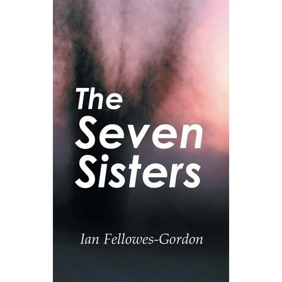 The Seven Sisters (Paperback)