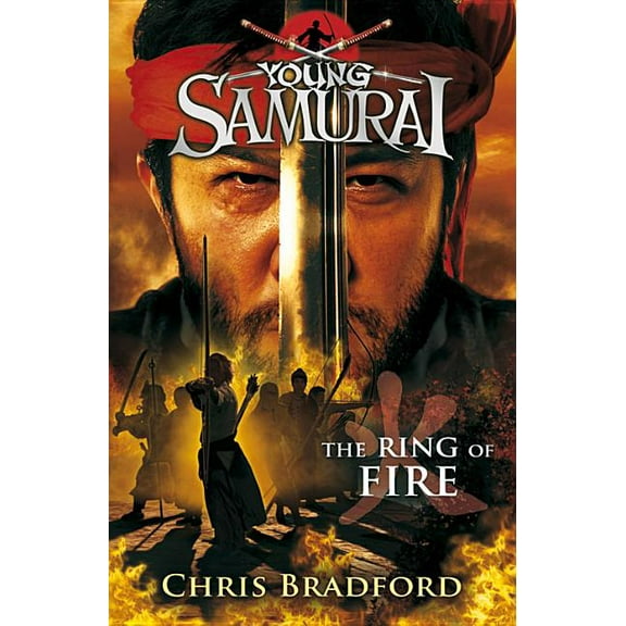 Young Samurai: The Ring of Fire (Young Samurai, Book 6) (Series #6) (Paperback)