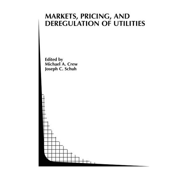 Topics in Regulatory Economics and Policy Markets, Pricing, and