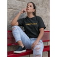 thumbnail image 2 of Unavailable Funny Graphic Word Women Black T-Shirt, Female Medium, 2 of 4