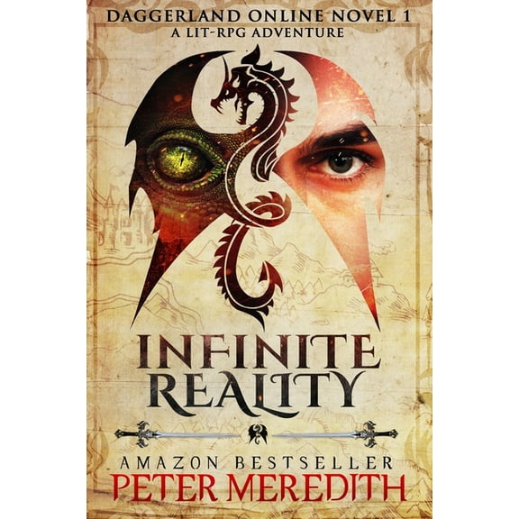 Daggerland Online: Infinite Reality: Daggerland Online Novel 1 A LitRPG Adventure (Paperback)