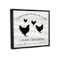 thumbnail image 3 of Stupell Industries I Have Chickens Fun Farmhouse Country Typography Sign Graphic Art Jet Black Floating Framed Canvas Print Wall Art, Design by Daphne Polselli, 3 of 5