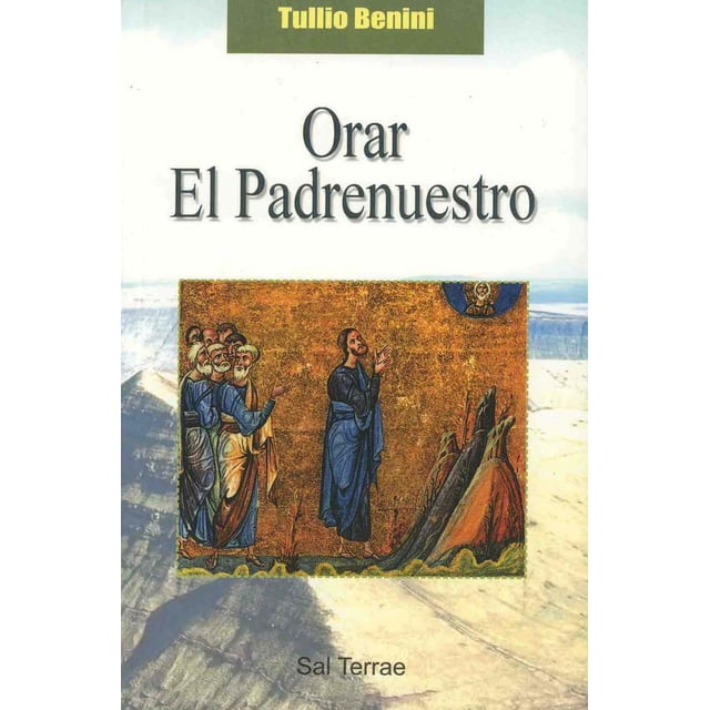 Orar el Padrenuestro SALTERRAE 9788429312836
