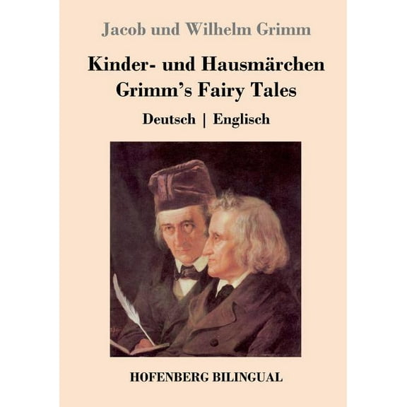 Kinder- und HausmÃ¤rchen / Grimm's Fairy Tales: Deutsch Englisch, (Paperback)