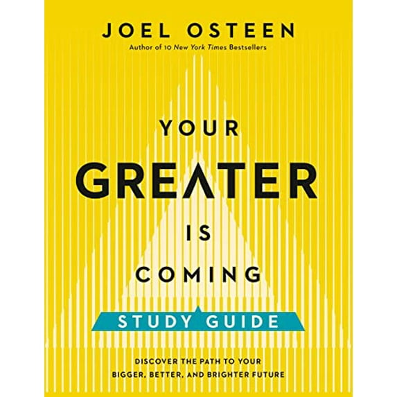 Pre-Owned Your Greater Is Coming Study Guide: Discover the Path to Your Bigger, Better, and Brighter Future, 9781546002925, 1546002928, Paperback, Study Guide edition