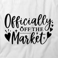 thumbnail image 2 of Officially Off The Market T-Shirt | Happily Married White Tee Gift, 2 of 5