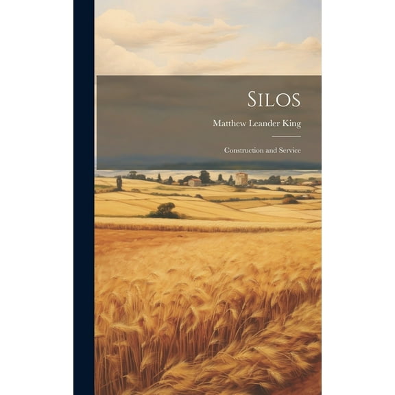 Silos: Construction and Service (Hardcover)