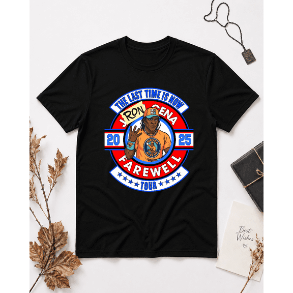 John Cena The Last Time Is Now Farewell Tour Unisex T-Shirt, S-5XL