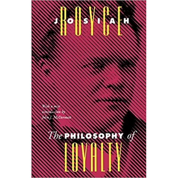 Vanderbilt Library of American Philosoph Philosophy of Loyalty, (Paperback)