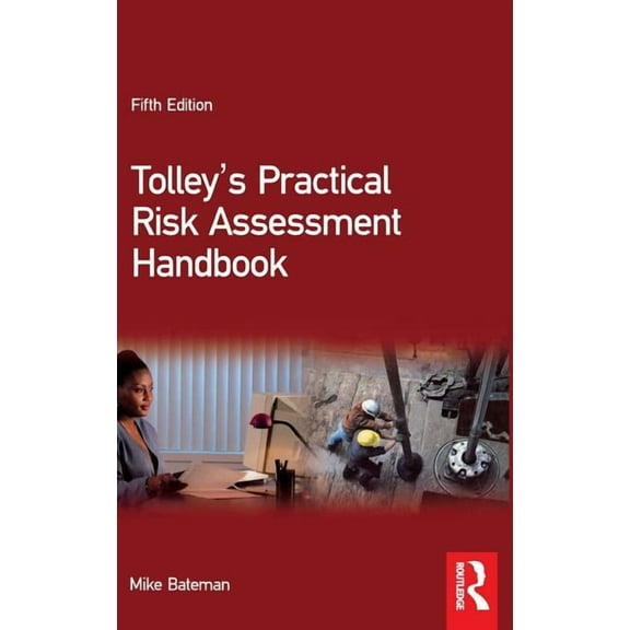 Tolley's Practical Risk Assessment Handbook, (Hardcover)