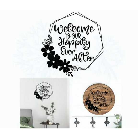 Decal for Round Wood Welcome to our Happily Ever After - Vinyl Wall Art Sticker - Quotes Wall Decor for Wedding, Bedroom - DIY Craft Your Own Wood Sign, 10x10.3-Inch, Black