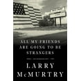thumbnail image 4 of All My Friends Are Going to Be Strangers: A Novel, 4 of 7