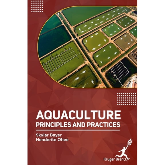Aquaculture: Principles and Practices, (Hardcover)