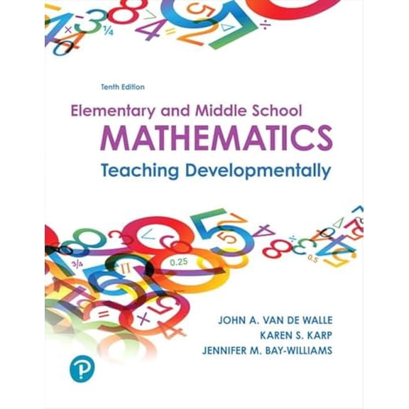 Pre-Owned Elementary and Middle School Mathematics: Teaching Developmentally (Paperback) 013480208X 9780134802084
