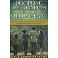 thumbnail image 1 of Pre-Owned Discipline That Connects with Your Child's Heart: How to Seize the Moments for God's Purposes - Even (Paperback), 1 of 1