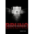 thumbnail image 2 of Bruno: Conversations with a Brazilian Drug Dealer, 2 of 2