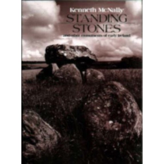 Pre-Owned Standing Stones and Other Monuments of Early Ireland (Paperback) 0862812011 9780862812010