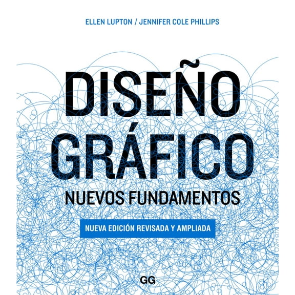 Diseño Gráfico Nuevos Fundamentos Gustavo Gili Ellen Lupton