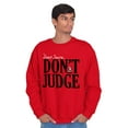 thumbnail image 2 of Christmas Crewneck Sweat Shirts Sweatshirts Dear Santa Claus Dont Judge Xmas, 2 of 2
