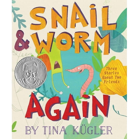Snail and Worm Snail and Worm Again: Three Stories about Two Friends, (Hardcover)
