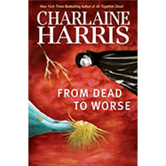 Pre-Owned From Dead to Worse (Southern Vampire Mysteries, Book 8) (Hardcover) 0441015891 9780441015894
