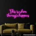 thumbnail image 3 of This Is Where The Magic Happens Neon Sign, Custom Motivation Neon Led Light Wall Art, Restaurant Bar Party Decor, Bedroom Aesthetic Decor, 3 of 5