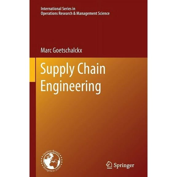 International Operations Research & Mana Supply Chain Engineering, Book 161, (Paperback)