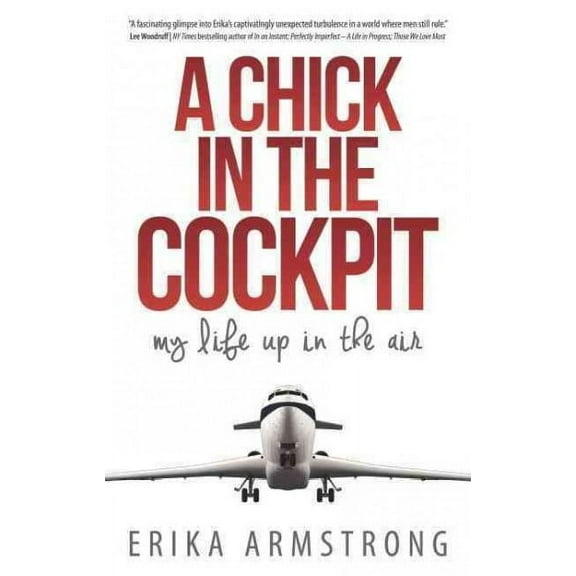 A Chick in the Cockpit (Paperback)