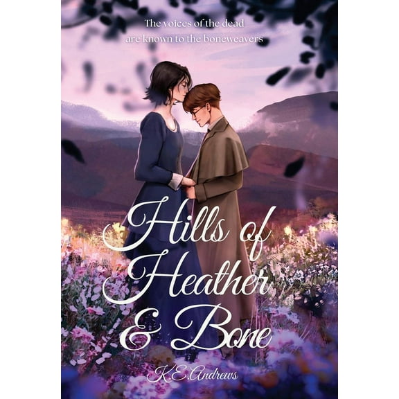 Hills of Heather and Bone, (Hardcover)