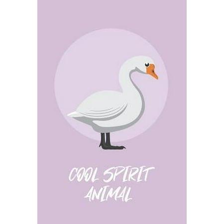 Grey Goose Is My Spirit Animal Cool Spirit Animal: Spirit Animals Art Series Goose Blank Lined Journal; Gratitude Journaling For Young Adults; Geese Blank Lined Writing Paperback ()