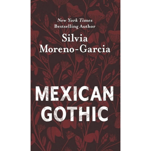 Pre-Owned Mexican Gothic (Library Binding) 1432885383 9781432885380