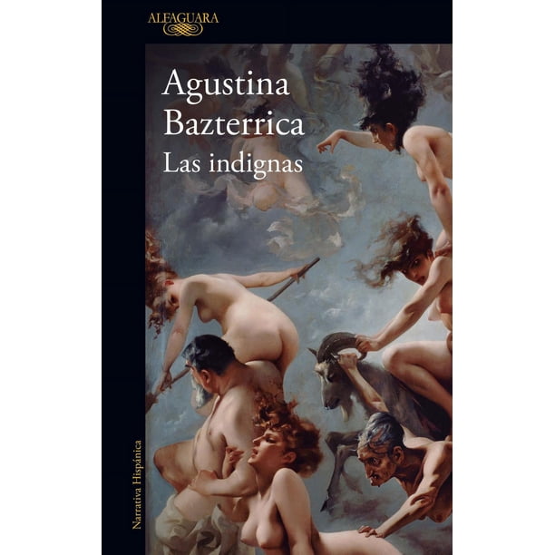 Libro Las Indignas Tapa Blanda, Autor Agustina Bazterrica, Editorial Alfaguara