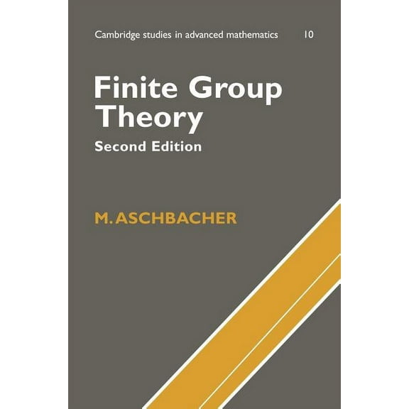 Cambridge Studies in Advanced Mathematic Finite Group Theory, Book 10, (Paperback)