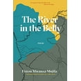 thumbnail image 1 of Pre-Owned The River in the Belly (Paperback) 1646050673 9781646050673, 1 of 1
