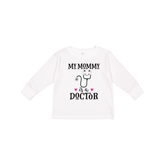 Inktastic Mommy Is A Doctor Baby Gift Girls Long Sleeve Toddler T-Shirt