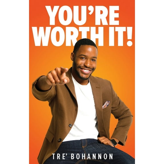 You're Worth It!, (Paperback)